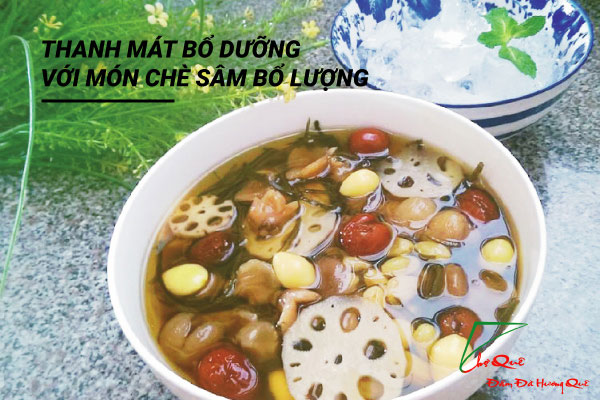 THANH MÁT, BỔ DƯỠNG  VỚI MÓN CHÈ SÂM BỔ LƯỢNG